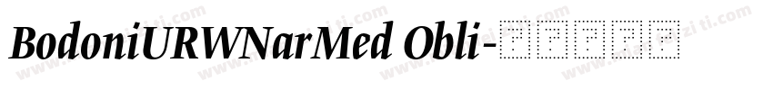 BodoniURWNarMed Obli字体转换
